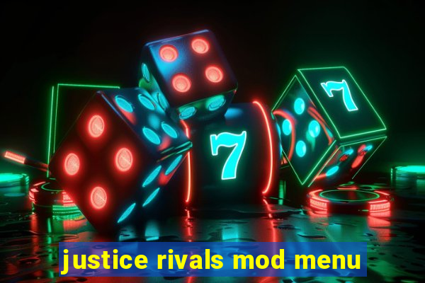 justice rivals mod menu